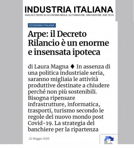 Industria Italiana - Arpe: il Decreto Rilancio è un enorme e insensata ipoteca