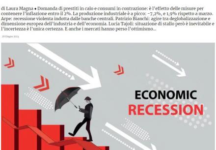 La politica monetaria sconsiderata ci sta portando in recessione! Che fare? E l’industria?